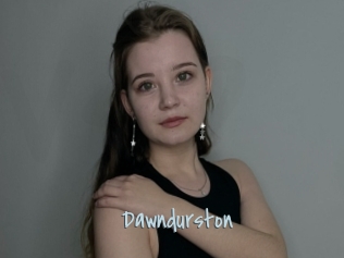 Dawndurston