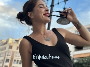 Erikacutess