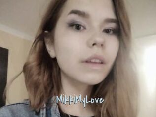MikkiMyLove