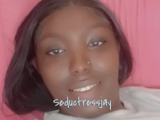 Seductressjay